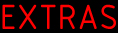 Extras